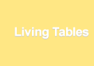 Living Tables/リビングテーブル