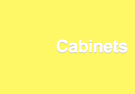 Cabinets/キャビネット